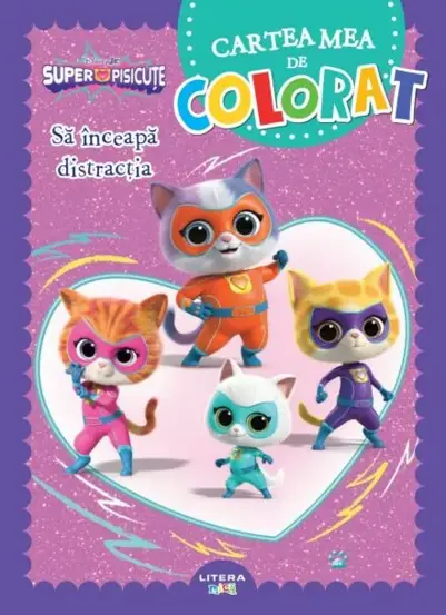 Cărți de colorat - Disney. Superpisicute. Sa inceapa distractia