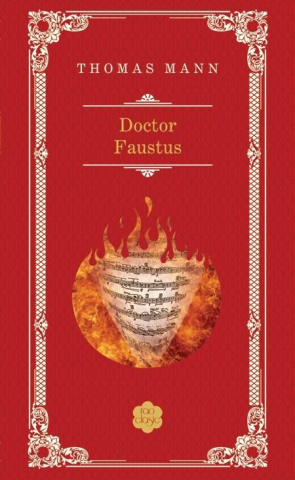 Cărți - Doctor Faustus - Thomas Mann