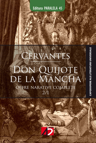 Cărți - Don Quijote de La Mancha Vol. I + II - Miguel de Cervantes