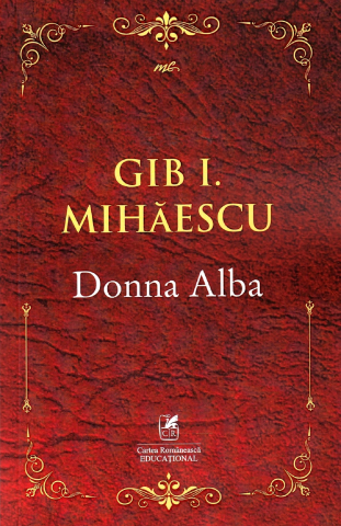 Romane și literatură - Donna Alba - Gib I. Mihaescu