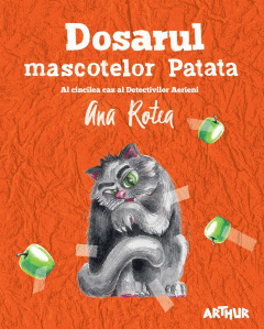 Povești și ficțiune pentru copii - Dosarul mascotelor Patata - Ana Rotea