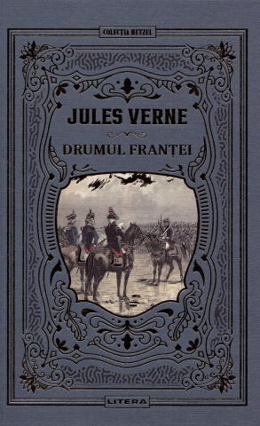 Clasici români și universali - Drumul Frantei - Jules Verne