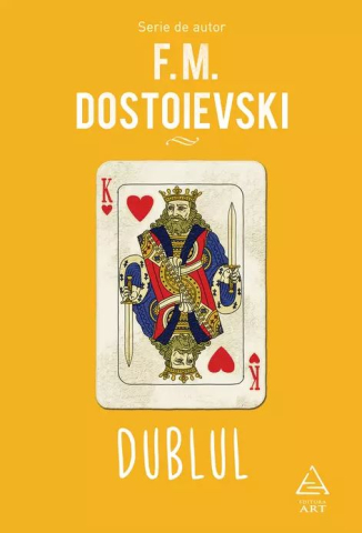 Clasici români și universali - Dublul - Feodor Mihailovici Dostoievski