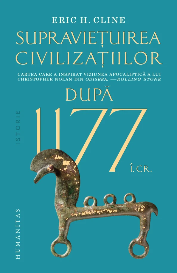 Cărți - Dupa 1177 i.Cr. Supravietuirea civilizatiilor - Eric H. Cline