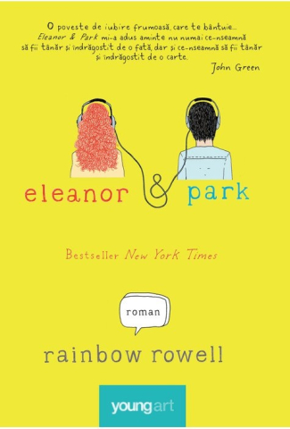 Cărți - Eleanor & Park - Rainbow Rowell