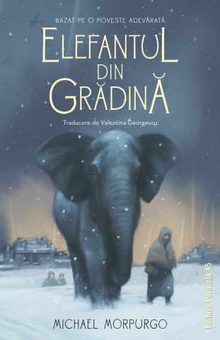 Noutăți Librăria Compas - Elefantul din gradina - Michael Morpurgo