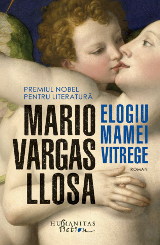 Literatură modernă și contemporană - Elogiu mamei vitrege - Mario Vargas Llosa