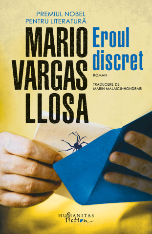 Cărți - Eroul discret - Mario Vargas Llosa