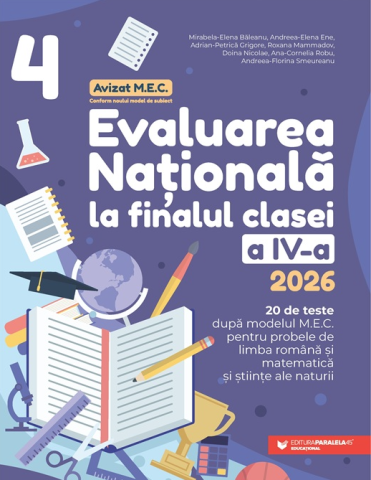 Noutăți Librăria Compas - Limba romana. Matematica - Evaluarea Nationala 2026, Clasa a IV-a -  Mirabela-Elena Baleanu, Andreea-Elena Ene, Adrian-Petrica Grigore