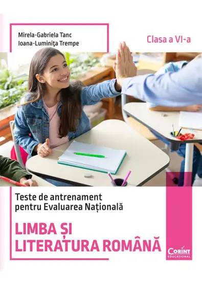 Cărți - Teste de antrenament pentru Evaluarea Nationala. Limba si literatura romana. Clasa a VI-a - Ioana-Luminita Trempe, Mirela-Gabriela Tanc