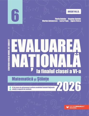 Noutăți Librăria Compas - Evaluarea Nationala 2025. Clasa a VI-a. Matematica si Stiinte - Bogdan Antohe, Florin Antohe, Marius Antonescu, Lucia Popa, Agnes Voica