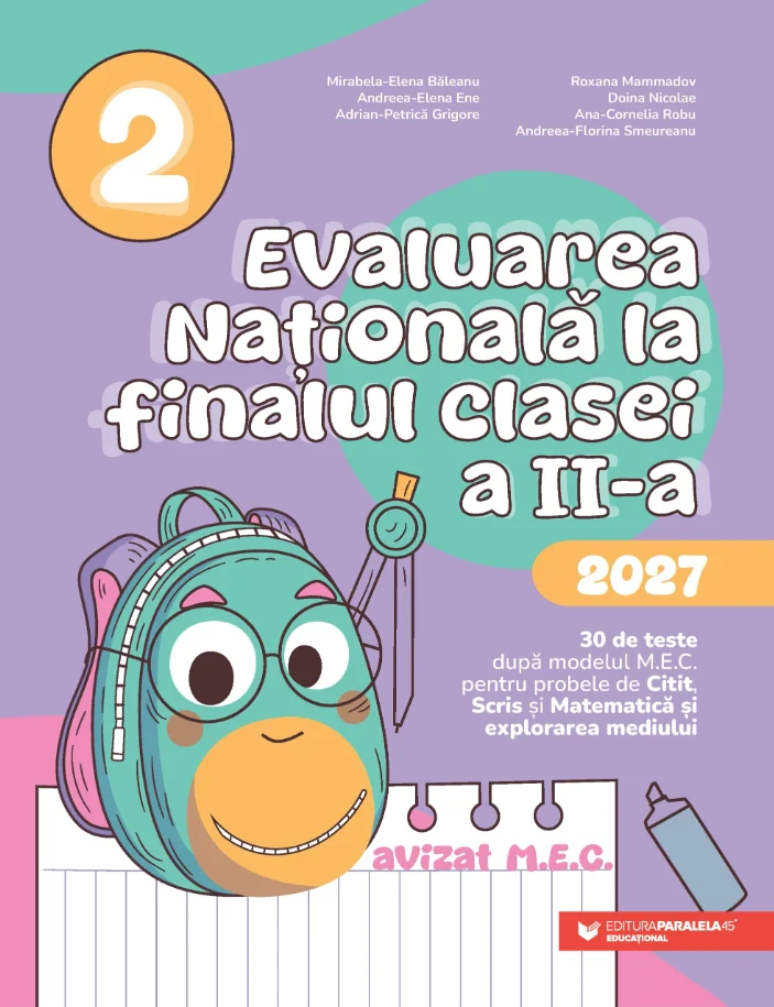 Pregătire Evaluare Națională - Evaluarea Nationala 2027 Citit Scris Matematica Clasa a II-a - Andreea-Elena Ene