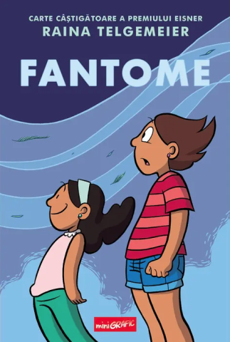 Povești și ficțiune pentru copii - Fantome - Raina Telgemeier