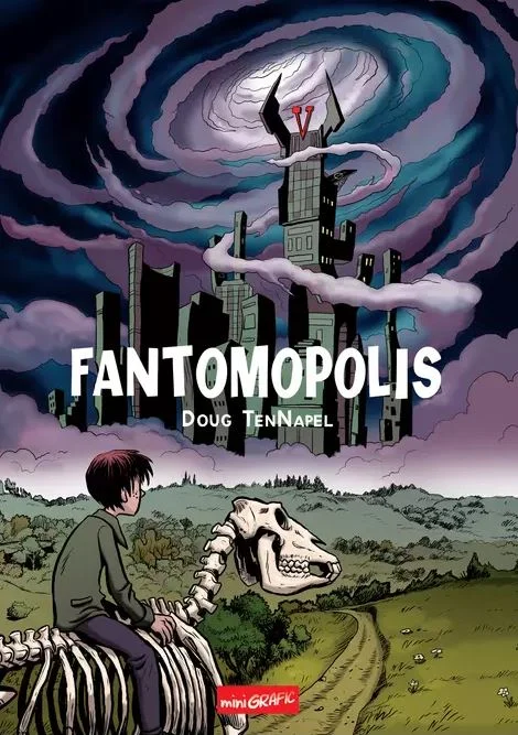 Povești și ficțiune pentru copii - Fantomopolis - Doug TenNapel
