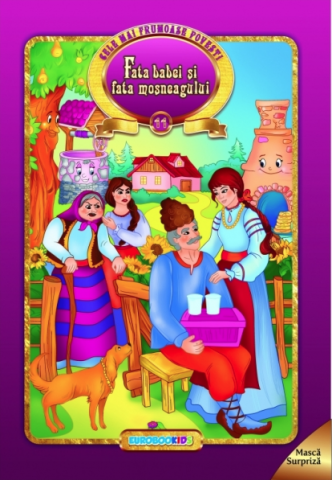 Cărți - Fata babei si fata mosneagului. Carte cu ilustratii