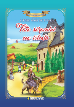 Cărți - Fata saracului cea isteata. Carte de colorat cu povesti B5