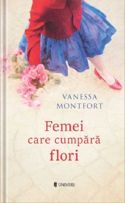 Cărți - Femei care cumpara flori - Vanessa Montfort
