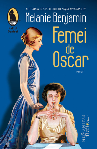 Literatură modernă și contemporană - Femei de Oscar - Melanie Benjamin