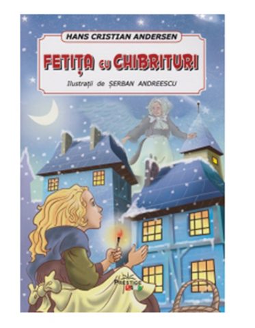 Cărți - Fetita cu chibrituri – Hans Christian Andersen