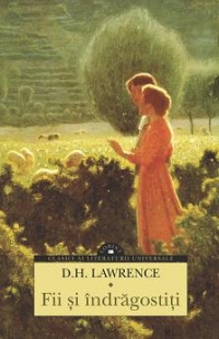 Literatură modernă și contemporană - Fii si indragostiti - D.H. Lawrence