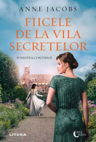 Cărți - Fiicele de la Vila - Secretelor Anne Jacobs