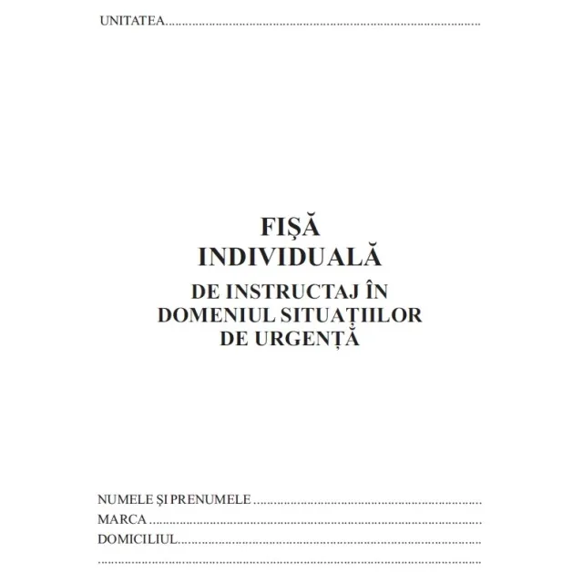 Tipizate și registre - Fisa individuala de instructaj in domeniul situatiilor de urgenta