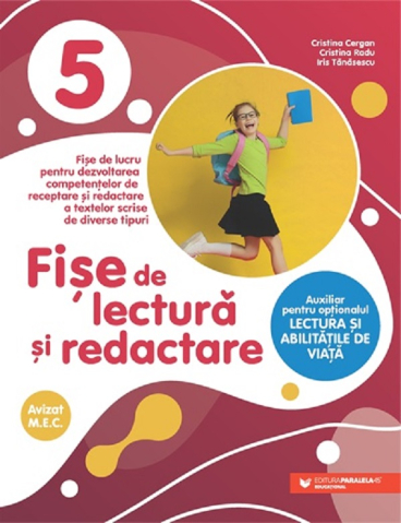 Noutăți Librăria Compas - Fise de lectura si redactare. Clasa 5 – Cristina Cergan, Iris Tanasescu, Cristina Radu