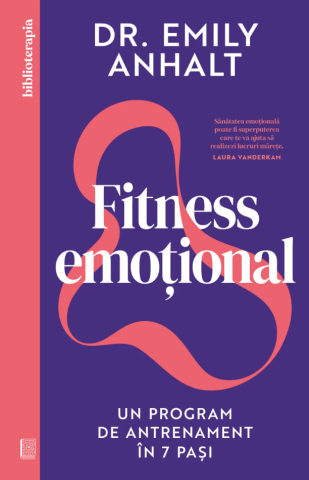 Dezvoltare personală și non-ficțiune - Fitness emotional - Emily Anhalt