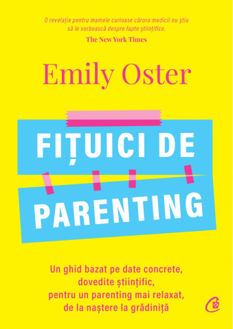 Dezvoltare personală și non-ficțiune - Fituici de parenting - Emily Oster
