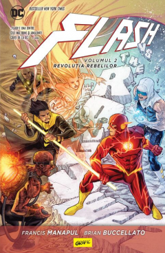 Cărți - Flash 2. Revolutia rebelilor - Brian Buccellato, Francis Manapul