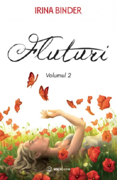 Literatură modernă și contemporană - Fluturi. Volumul II - Irina Binder