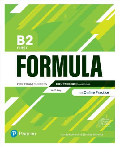 Noutăți Librăria Compas - Formula B2 First Coursebook with key and eBook with Online Practice - Lynda Edwards, Lindsay Warwick