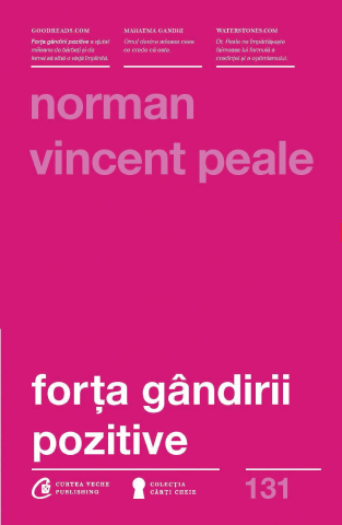 Cărți - Forta gandirii pozitive - Norman Vincent Peale