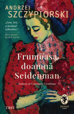 Romane și literatură - Frumoasa doamna Seidenman - Andrzej Szczypiorski