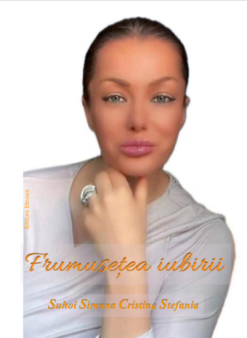 Religie și spiritualitate - Frumusetea Iubirii – Suhoi Simona