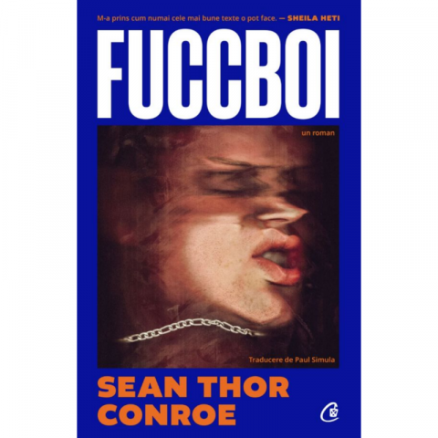 Noutăți Librăria Compas - Fuccboi - Sean Thor Conroe