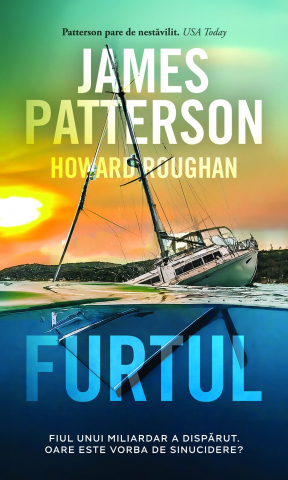 Cărți - Furtul - James Patterson, Howard Roughan