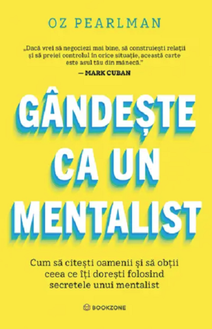 Noutăți Librăria Compas - Gandeste ca un mentalist - Oz Pearlman