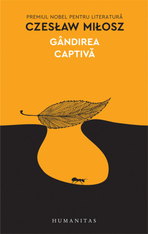 Cărți - Gandirea captiva - Czeslaw Milosz
