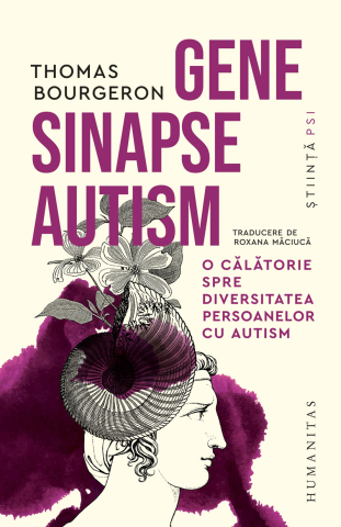 Cărți - Gene Sinapse Autism. O calatorie spre diversitatea persoanelor cu autism - Thomas Bourgeron