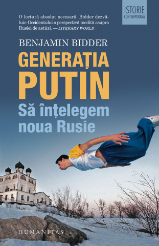 Cărți - Generatia Putin - Benjamin Bidder