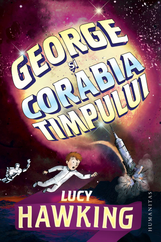 Noutăți Librăria Compas - George si corabia timpului - Lucy Hawking
