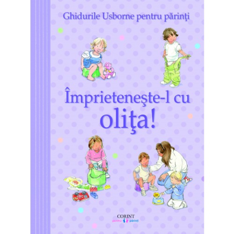 Dezvoltare personală și non-ficțiune - Imprieteneste-l cu olita! – Caroline Young