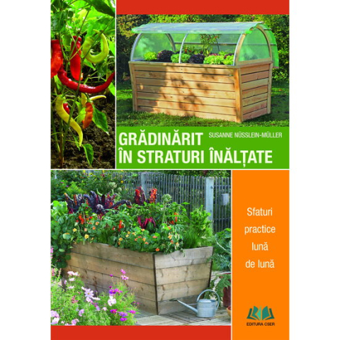 Cărți - Gradinarit in straturi inaltate - Susanne Nusslein-Muller