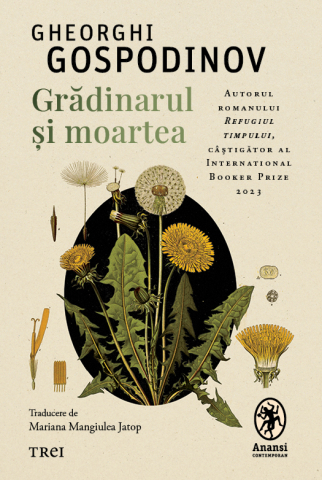 Cărți - Gradinarul si moartea - Gheorghi Gospodinov