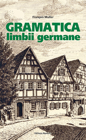 Limbi străine - Gramatica limbii germane nivelul B2-C2 – François Muller