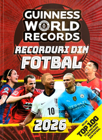 Gastronomie și hobby - Guinness World Records. Recorduri din fotbal 2026