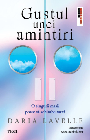 Cărți - Gustul unei amintiri - Daria Lavelle