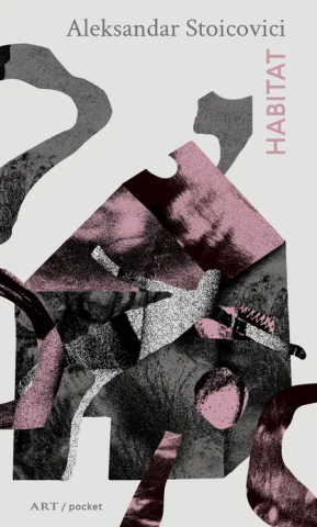 Romane și literatură - Habitat - Aleksandar Stoicovici