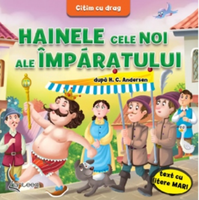 Cărți pentru copii - Hainele cele noi ale imparatului – dupa HC Andersen